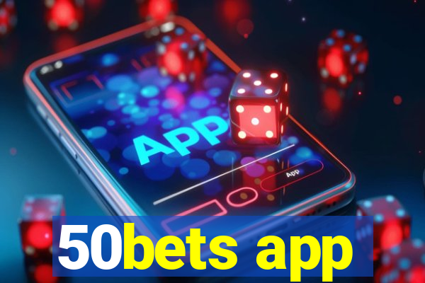 50bets app